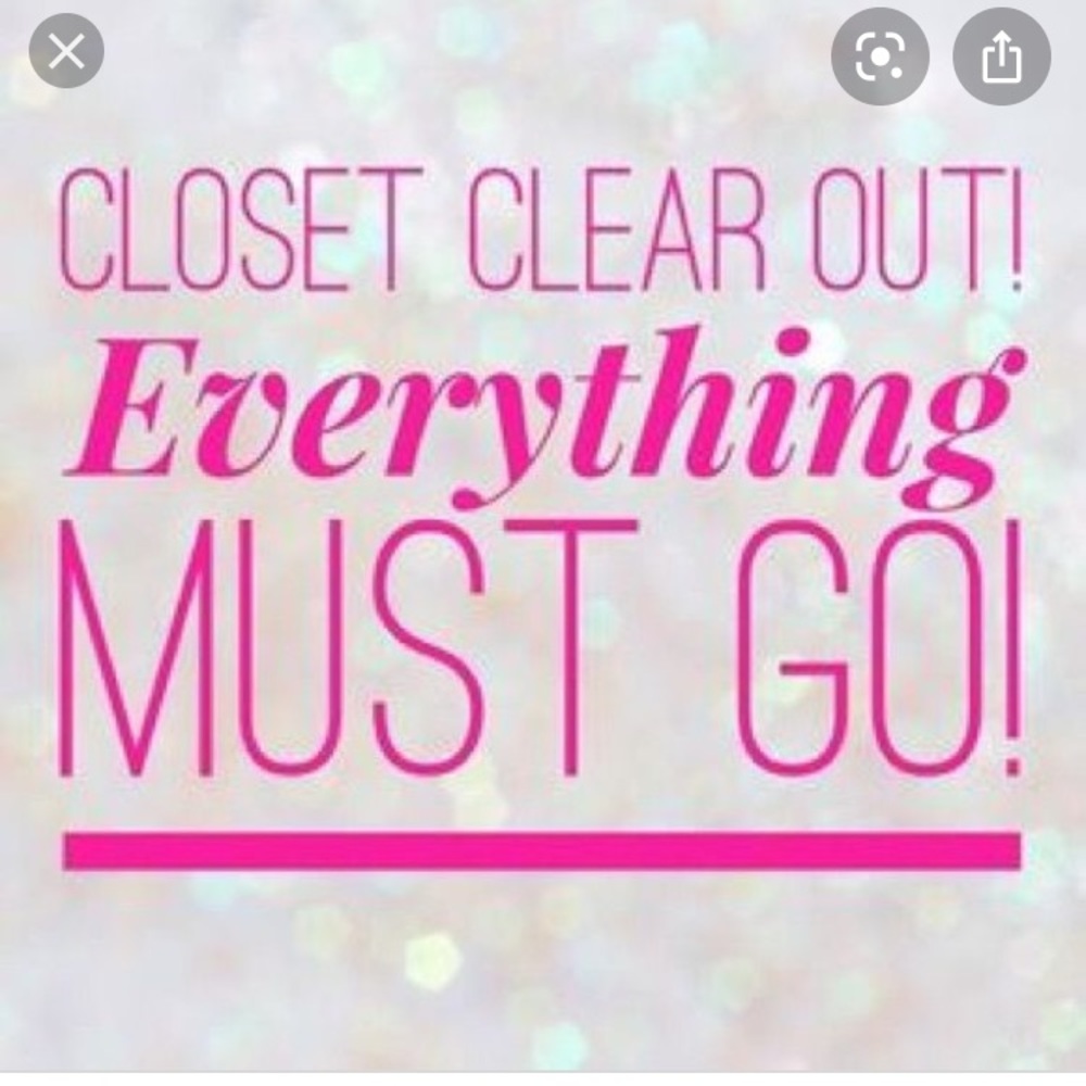 EVERYTHING MUST GO!!!